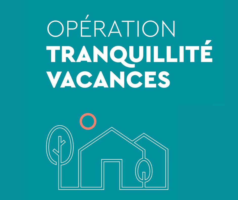 Opération Tranquillité Vacances